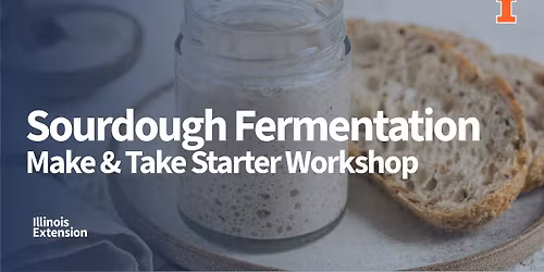 Sourdough Fermentation - Make & Take Starter Workshop