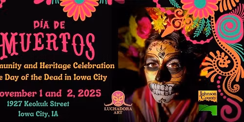 D\u00eda de Muertos: A Community and Heritage Celebration of the Day of the Dead in Iowa City