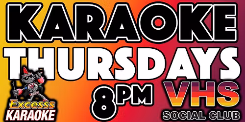 VHS Social Club Karaoke Thursdays!