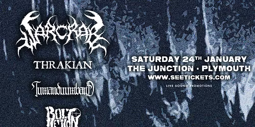 WARCRAB + THRAKIAN + TUMANDUUMBAND + BOLT ACTION @ The Junction, Plymouth | 24.01.26
