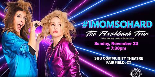 #IMOMSOHATD The Flashback Tour