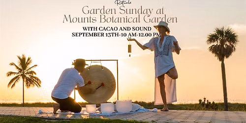 Garden Ceremony with Cacao and Sound Healing