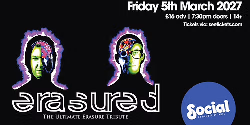 Erasured - The Ultimate Erasure Tribute | Social | Hull