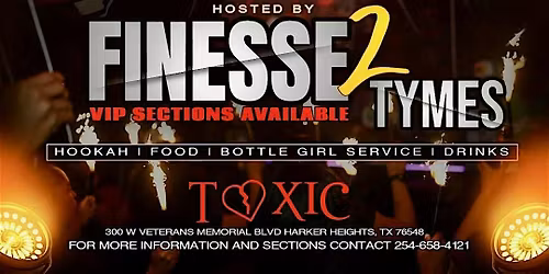 Toxic Saturday FT Finesse 2X