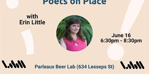 Poets on Place: Free Workshop with Erin Little