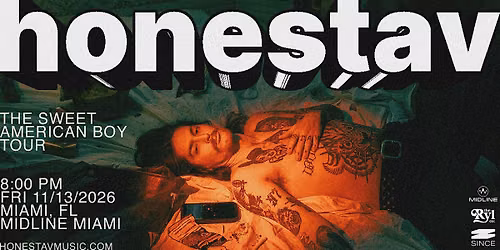 honestav - The Sweet American Boy Tour @ MIDLINE MIAMI