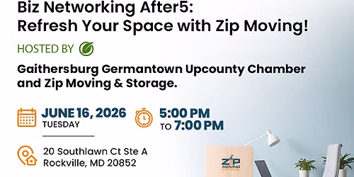 Biz Networking After5: Refresh Your Space with Zip Moving!