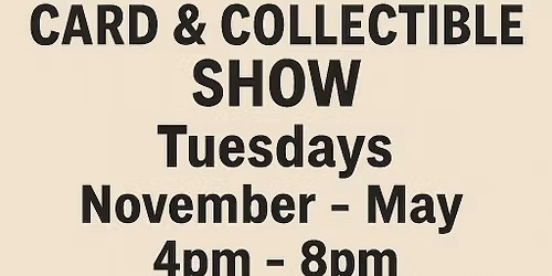 Flint Weekly Tuesday Card Show 