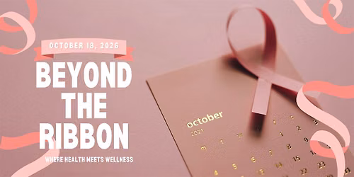 Beyond the Ribbon: Where Health Meets Wellness