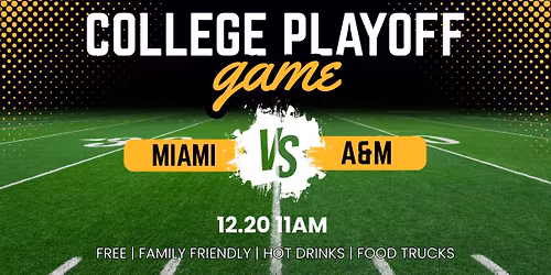 Miami VS A&M Watch Party