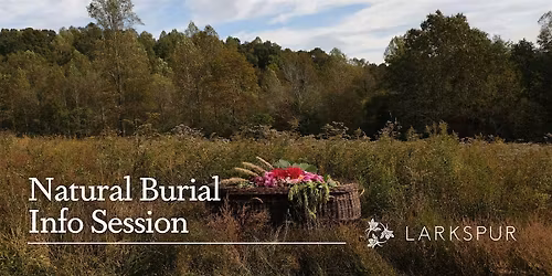Natural Burial Info Session - In Person