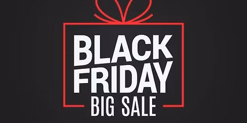 BLACK FRIDAY BASH