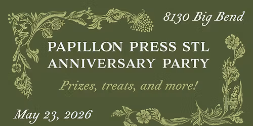 Papillon Press STL Anniversary Party