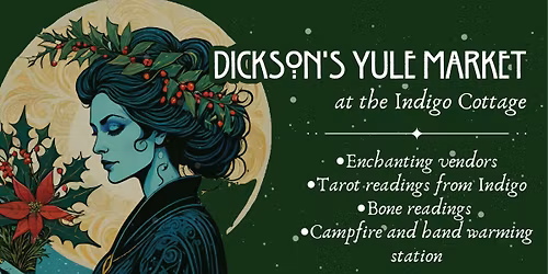 Dickson's Yule Market 2025 | The Indigo Cottage
