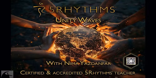 5Rhythms\u00ae Unity Waves with Nima Yazdanfar