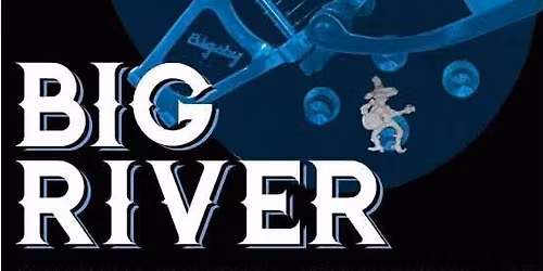 BIG RIVER @The Old Fox \ud83e\udd8a