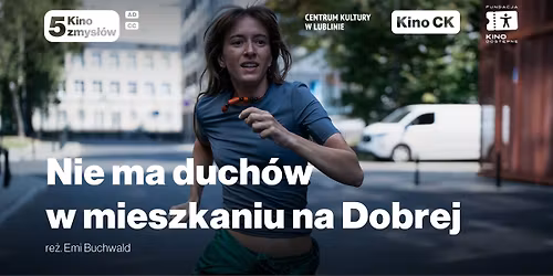 Kino 5 zmys\u0142\u00f3w: Nie ma duch\u00f3w w mieszkaniu na Dobrej || Kino CK [AD] [CC]