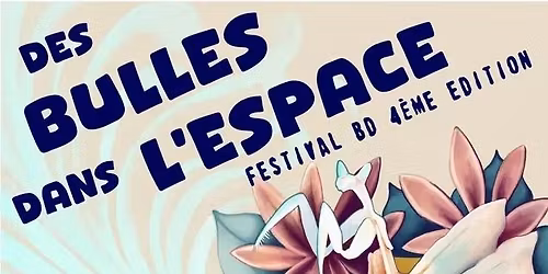 Des bulles dans l'espace #4 \/ 28 Fev 2026