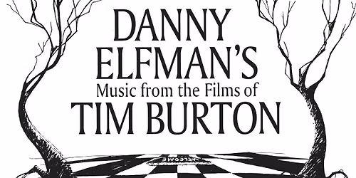 Danny Elfmans Music from the Films of Tim Burton at Resorts World Theatre