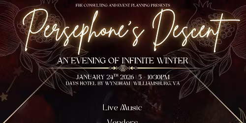 Persephone's Descent: An Evening of Infinite Winter 