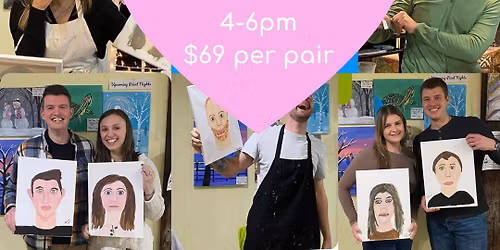 Paint Your Partner: Valentines Date Night! $69 per pair