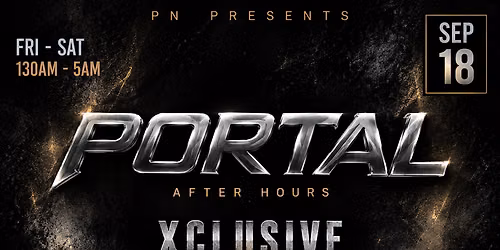 Portal After Hours - Friday September 18th