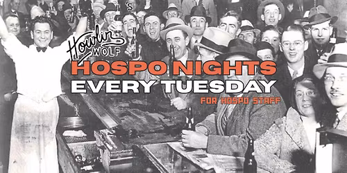 HOSPO NIGHT at the Wolf