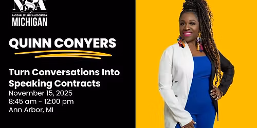 Quinn Conyers: Turn Conversations Into Speaking Contracts