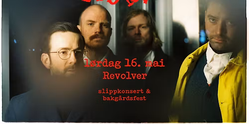 Fangst \/\/ Slippkonsert & Bakg\u00e5rdsfest \/\/ 16. mai - Revolver