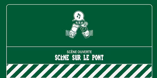 Sc\u00e8ne ouverte : SC\u00c8NE SUR LE PONT