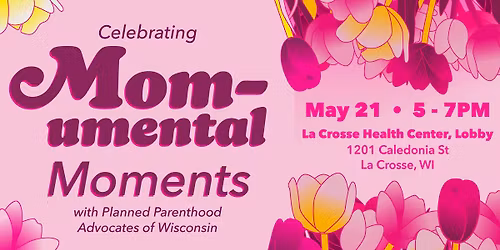 MOM-umental Moments | La Crosse