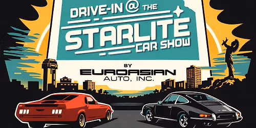Drive In at The Starlite | May Edition