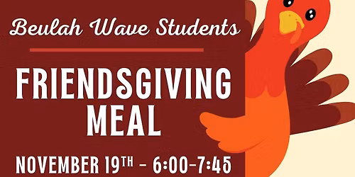 Beulah WAVE Friendsgiving Meal
