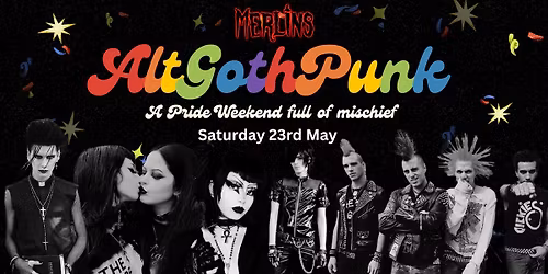 Alt.Goth.Punk Pride Weekend
