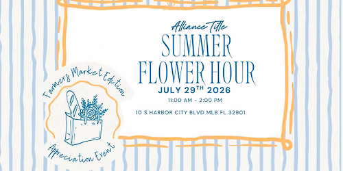 Summer Flower Hour Appreciation Event