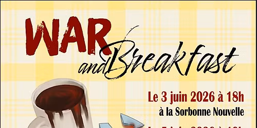 War and Breakfast - Festival de Nation