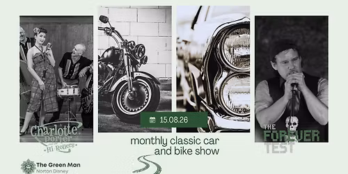 Monthly Car & Bike Show with music by Charlotte Porter and the Hi-Rollers & Forever Test