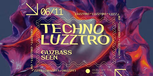 Czwartek Luzztro Techno: Guzbass \/ Seen