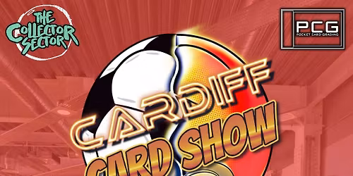CARDiff Card Show #16 @ Western Leisure Centre 