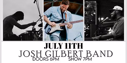 Josh Gilbert Band at The Woodshop