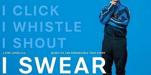 BACKYARD CINEMA PRESENTS... I Swear \ud83c\uddec\ud83c\udde7 (2025)