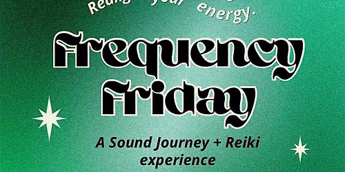 "Frequency Friday"  Sound Journey & Reiki at Mother Co. Plants