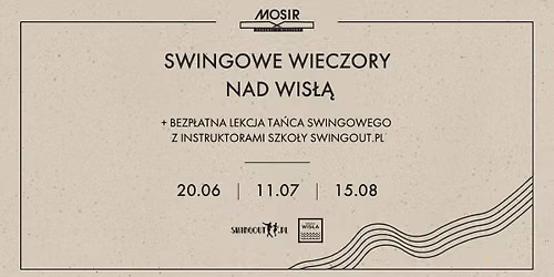 Swingowe Wieczory nad Wis\u0142\u0105 \ud83d\udd06 15\/08\/2026