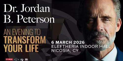 Dr. Jordan B. Peterson: An Evening to Transform Your Life in Nicosia