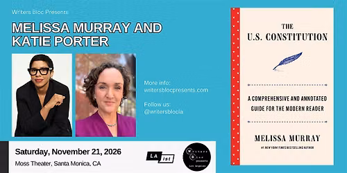 Writers Bloc Presents Melissa Murray and Katie Porter