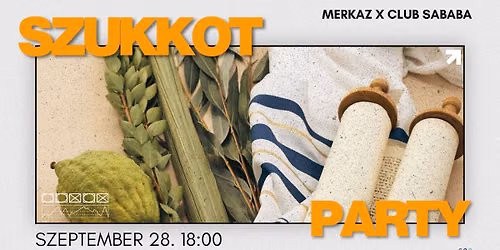 Szukkot Party - Merkaz x Club Sababa