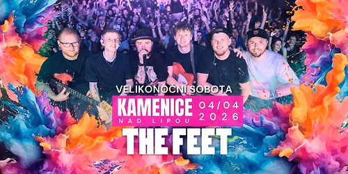 VELIKONO\u010cN\u00cd P\u00c1RTY The Feet \/\/ KAMENICE N.L. \/\/ 4.4.2026