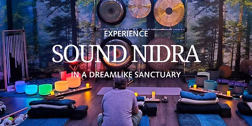 Experience Sound Nidra in a Dreamlike Sanctuary \u2728