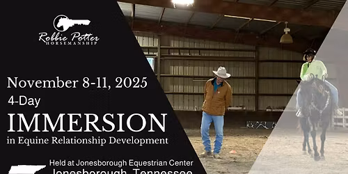 Robbie Potter Immersion in Equine Relationship Development at Jonesborough Equestrian Center