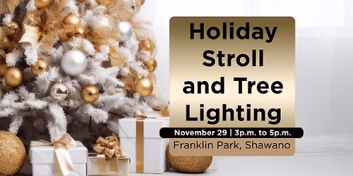 ✨🎄 Holiday Stroll & Tree Lighting! 🎄✨